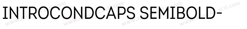 IntroCondCaps SemiBold字体转换